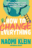 How to Change Everything Format: Paperback
