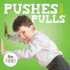 Pushes and Pulls