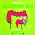 Wearing a Colostomy Bag