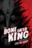 The Bone Eater King