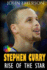 Stephen Curry: Rise of the Star. Full COLOR book with stunning graphics. The inspiring and interesting life story from a struggling young boy to become the legend. Life of Stephen Curry - one of the best basketball shooters in history. (Basketball book...