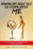 Making My Adult Self as I Learn about Me: A Study Guide for Young People on the Brink of Adulthood