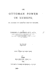 The Ottoman Power in Europe, Its Nature, Its Growth, and Its Decline