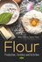 Flour