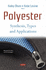 Polyester: Synthesis, Types and Applications