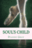 Soul's Child: Winner of the 2012 YWO Book of the Year Award