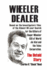 Wheeler, Dealer!: The untold story -- based on the investigators' files -- of the almost 30-year search for the killers of Roger Wheeler, CEO of World Jai Alai and the Telex Corporation.