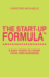 The Start-Up Formula: 6 easy steps to start your own business