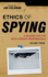 Ethics of Spying: A Reader for the Intelligence Professional