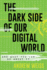 The Dark Side of Our Digital World (Lita Guides)