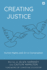 Creating Justice
