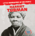 Harriet Tubman (Little Biographies of Big People)