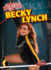 Becky Lynch (Superstars of Wrestling)