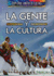 La Gente Y La Cultura/ the People and Culture of Latin America (Explora Amrica Latina/ Exploring Latin America) (Spanish Edition)