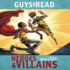 Guys Read: Heroes & Villains (Guys Read Library)