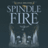 Spindle Fire (Audio Cd)