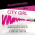 Misadventures of a City Girl (Misadventures Series, Book 1)