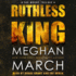 Ruthless King (Anti-Heroes Collection, Book 1)(Mount Trilogy, Book 1)