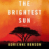 Brightest Sun Original/E