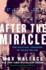 After the Miracle Format: Paperback
