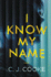 I Know My Name