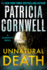 Unnatural Death: a Scarpetta Novel (Kay Scarpetta, 27)