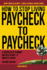 How to Stop Living Paycheck to Paycheck: A proven path to money mastery in only 15 minutes a week!