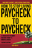 How to Stop Living Paycheck to Paycheck: a Proven Path to Money Mastery in Only 15 Minutes a Week!