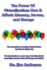 The Power Of Virtualization: How It Affects Memory, Servers, and Storage: The Revolution In Creating Virtual Devices And How It Affects You
