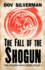 The Fall of the Shogun