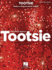 Tootsie: Vocal Selections With Piano Accompaniment