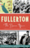 Fullerton: the Boom Years