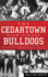 The Cedartown High School Bulldogs: The History of a Georgia Football Tradition