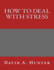 How to Deal with Stress