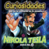 Nikola Tesla: Curiosidades Que No Te Contaran En La Escuela...(Curiosidades Que No Te Contarn En La Escuela: Libros De Ciencia Para Nios) (Spanish Edition)