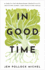 In Good Time