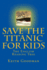 Save the Titanic for Kids: the English Reading Tree