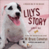 Lily's Story: a Puppy Tale (Audio Cd)