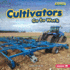Cultivators Go to Work Format: Library Bound