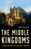 The Middle Kingdoms: a New History of Central Europe