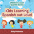 Kids Learning Spanish Out Loud | Children's Learn Spanish Books