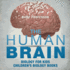 The Human Brain - Biology for Kids Children's Biology Books