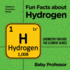 Fun Facts about Hydrogen: Chemistry for Kids The Element Series Children's Chemistry Books