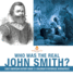 Who Was the Real John Smith Early American History Grade 3 Children's Historical Biographies