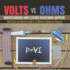 Volts Vs. Ohms