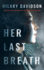 Her Last Breath