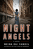 Night Angels: a Novel [Paperback] Randel, Weina Dai