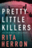 Pretty Little Killers (the Keepers)