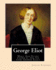 George Eliot. By: Leslie Stephen: Mary Ann Evans (22 November 1819? 22 December 1880; Alternatively "Mary Anne" Or "Marian"), Known By Her Pen Name...of the Leading Writers of the Victorian Era