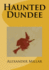 Haunted Dundee